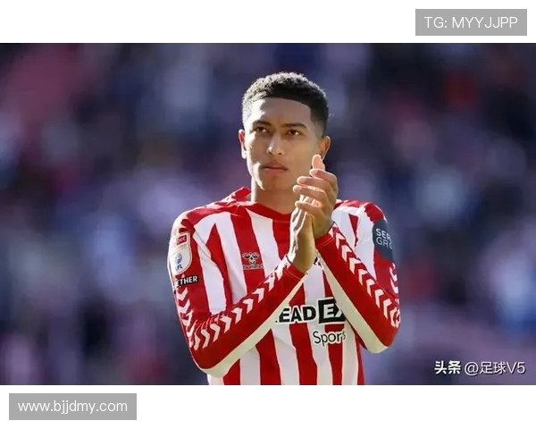 贝林厄姆的崛起:年轻天才如何改变足球格局与未来发展潜力分析