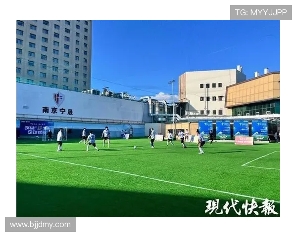 南京足球队的蜕变之旅全国锦标赛特别报道展现新风貌与未来希望